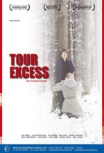 Tour Excess (2008) afişi