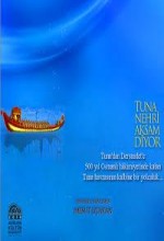 Tuna Nehri Aksam Diyor (2010) afişi