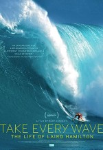 Take Every Wave: The Life of Laird Hamilton (2017) afişi