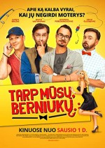 Tarp musu, berniuku (2016) afişi