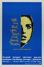Tell Me That You Love Me, Junie Moon (1970) afişi