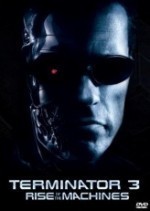 Terminatör 3: Makinelerin Yükselişi (2003) afişi Terminatör 3: Makinelerin Yükselişi (2003) afişi