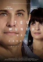 Teu Mundo não cabe nos Meus Olhos (2018) afişi