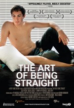The Art Of Being Straight (2008) afişi