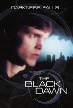 The Black Dawn (2009) afişi