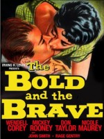 The Bold And The Brave (1956) afişi
