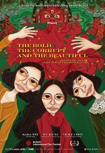 The Bold, the Corrupt, and the Beautiful (2017) afişi