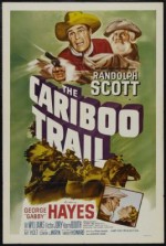 The Cariboo Trail afişi