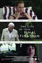 The City Of Your Final Destination (2009) afişi