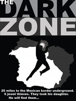 The Dark Zone (2016) afişi