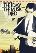 The Day The Music Died (2010) afişi
