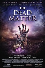 The Dead Matter (2010) afişi