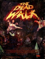 The Dead Walk (2008) afişi