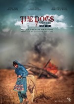 The Dogs Didn't Sleep Last Night (2020) afişi The Dogs Didn't Sleep Last Night (2020) afişi