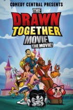 The Drawn Together Movie: The Movie! (2010) afişi
