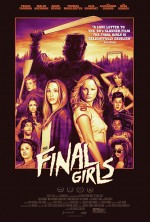 The Final Girls (2015) afişi The Final Girls (2015) afişi