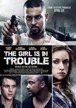 The Girl Is In Trouble (2015) afişi