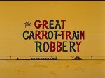 The Great Carrot-train Robbery (1969) afişi