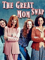 The Great Mom Swap (1995) afişi