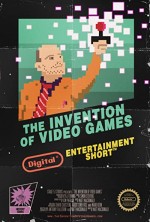 The Invention of Video Games (2012) afişi