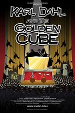 The Karl Dahl Show: Karl Dahl And The Golden Cube (2011) afişi