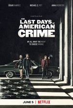 The Last Days Of American Crime (2020) afişi