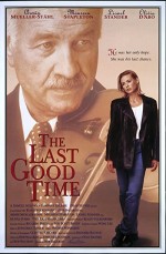 The Last Good Time (1994) afişi