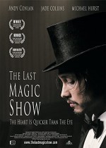 The Last Magic Show (2007) afişi