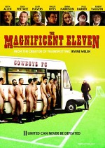The Magnificent Eleven (2013) afişi