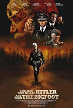 The Man Who Killed Hitler and Then the Bigfoot (2018) afişi