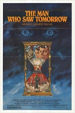 The Man Who Saw Tomorrow (1981) afişi