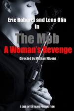 The Mob: A Woman's Revenge (2017) afişi