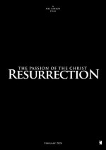 The Passion of the Christ: Resurrection (2024) afişi