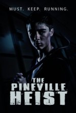 The Pineville Heist (2014) afişi