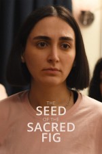 The Seed of the Sacred Fig (2024) afişi