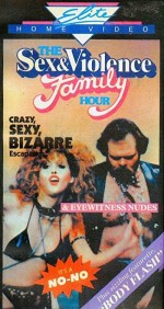 The Sex And Violence Family Hour (1983) afişi