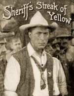 The Sheriff's Streak Of Yellow (1915) afişi