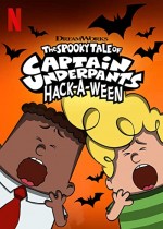 The Spooky Tale of Captain Underpants Hack-a-Ween (2019) afişi
