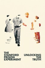 The Stanford Prison Experiment: Unlocking the Truth (2024) afişi