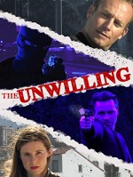 The Unwilling (2007) afişi