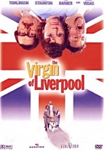 The Virgin Of Liverpool (2003) afişi