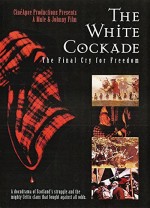 The White Cockade: The Final Cry For Freedom (2003) afişi