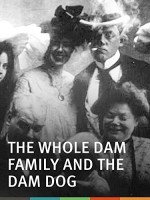 The Whole Dam Family and the Dam Dog (1905) afişi