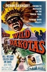 The Wild Dakotas (1956) afişi