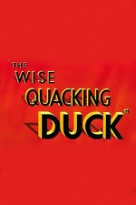 The Wise Quacking Duck (1943) afişi