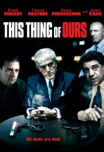 This Thing Of Ours (2002) afişi