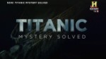 Titanic Mystery Solved  afişi