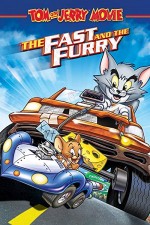 Tom and Jerry: The Fast and the Furry (2005) afişi