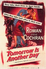 Tomorrow is Another Day (1951) afişi
