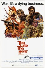 Too Late The Hero (1970) afişi